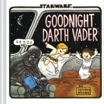 暗黒卿の子育て絵本新作！Goodnight Darth Vader発売決定！ダース・ヴェイダーとルーク(4才)立体化も