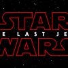 「スター・ウォーズ エピソード８」タイトル正式発表！「最後のジェダイ（THE LAST JEDI）」とは
