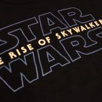 「スター・ウォーズ エピソード9／ザ・ライズ・オブ・スカイウォーカー」世界最速グッズはTシャツ！【セレブレーション 2019 現地レポート】